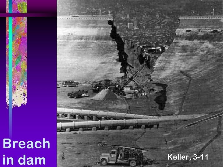 Breach in dam Keller, 3 -11 