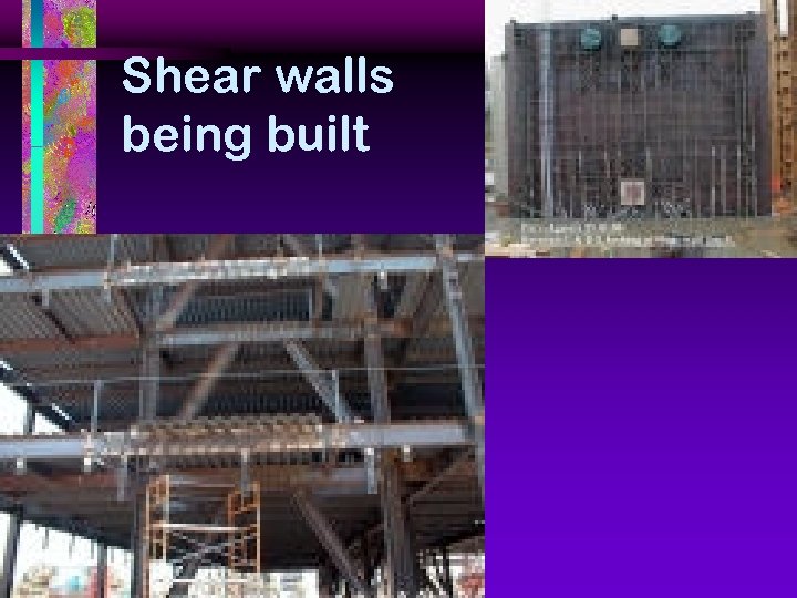 Shear walls being built 