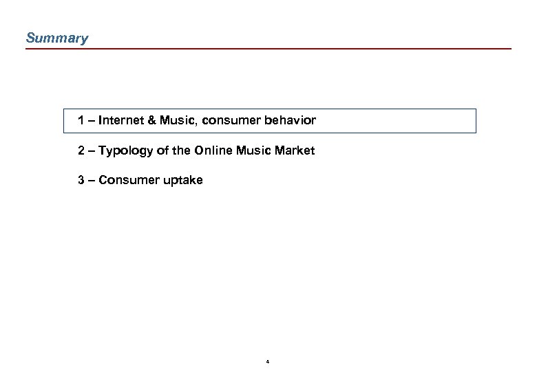 Summary 1 – Internet & Music, consumer behavior 2 – Typology of the Online