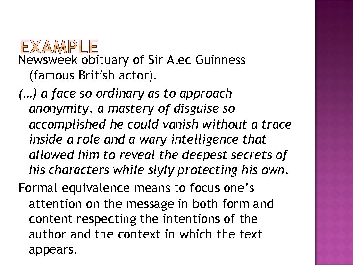 Newsweek obituary of Sir Alec Guinness (famous British actor). (…) a face so ordinary