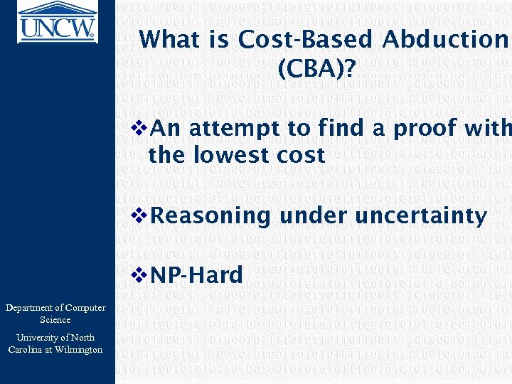 What is Cost-Based Abduction (CBA)? v. An attempt to find a proof with the