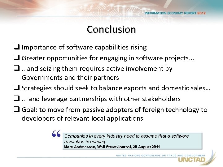 Conclusion q Importance of software capabilities rising q Greater opportunities for engaging in software