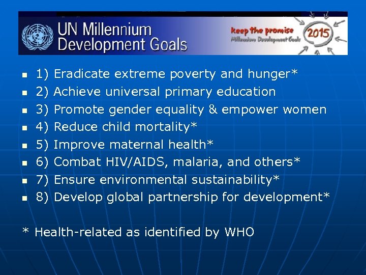 n n n n 1) 2) 3) 4) 5) 6) 7) 8) Eradicate extreme