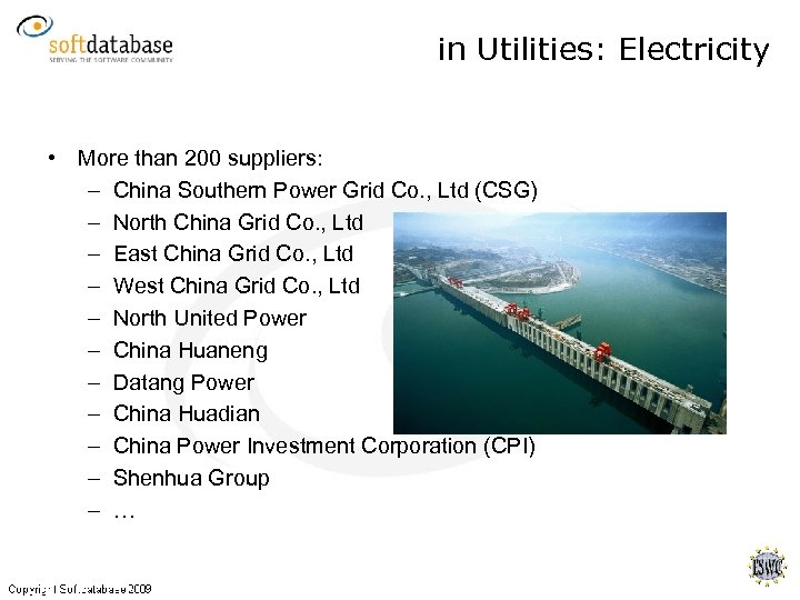 in Utilities: Electricity • More than 200 suppliers: – China Southern Power Grid Co.