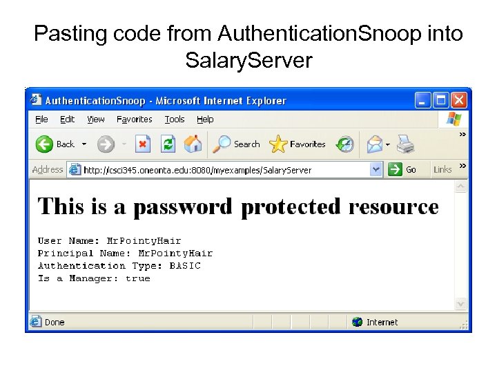 Pasting code from Authentication. Snoop into Salary. Server 