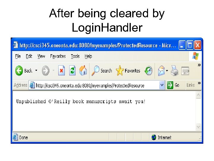 After being cleared by Login. Handler 