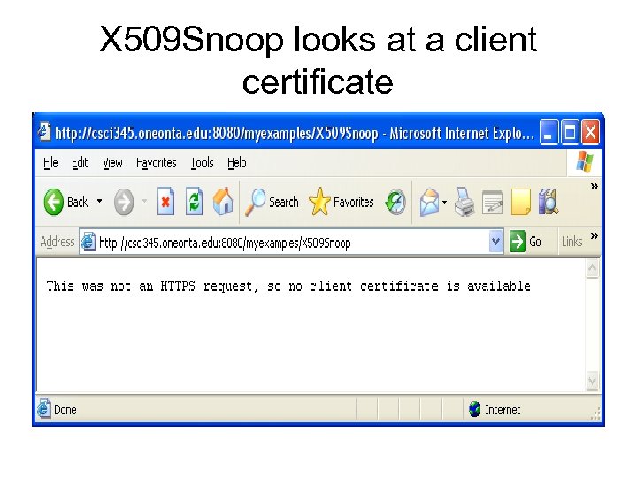 X 509 Snoop looks at a client certificate 