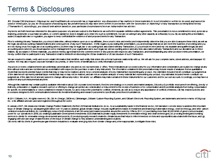 Terms & Disclosures IRS Circular 230 Disclosure: Citigroup Inc. and its affiliates do not