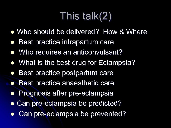 This talk(2) Who should be delivered? How & Where l Best practice intrapartum care