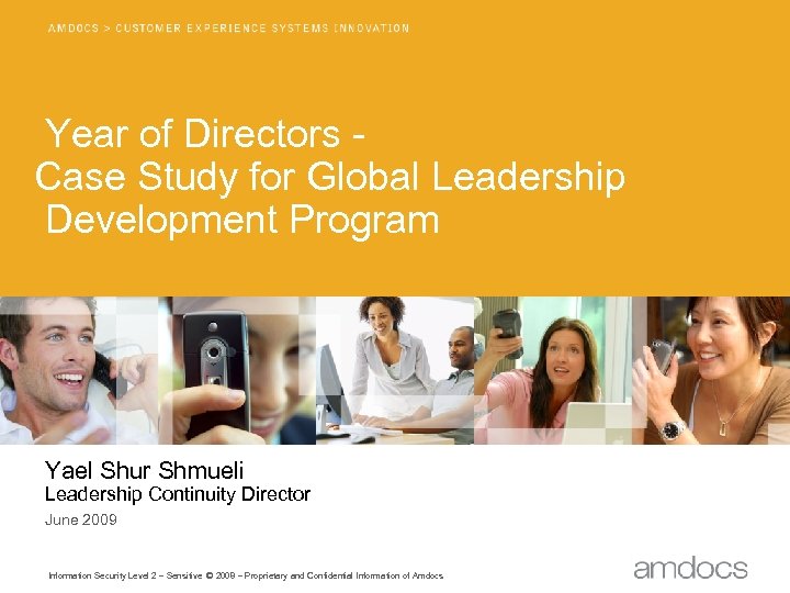 Year of Directors Case Study for Global Leadership Development Program Yael Shur Shmueli Leadership