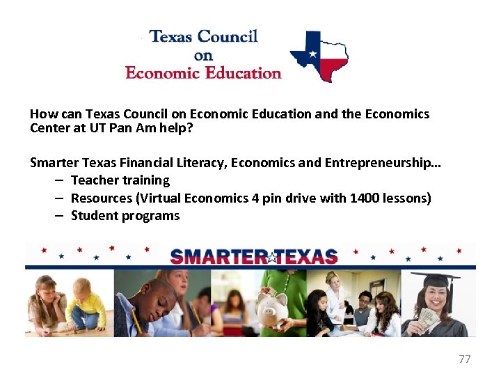 How can Texas Council on Economic Education and the Economics Center at UT Pan