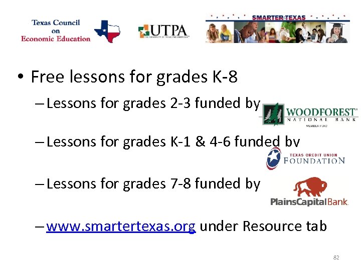  • Free lessons for grades K-8 – Lessons for grades 2 -3 funded