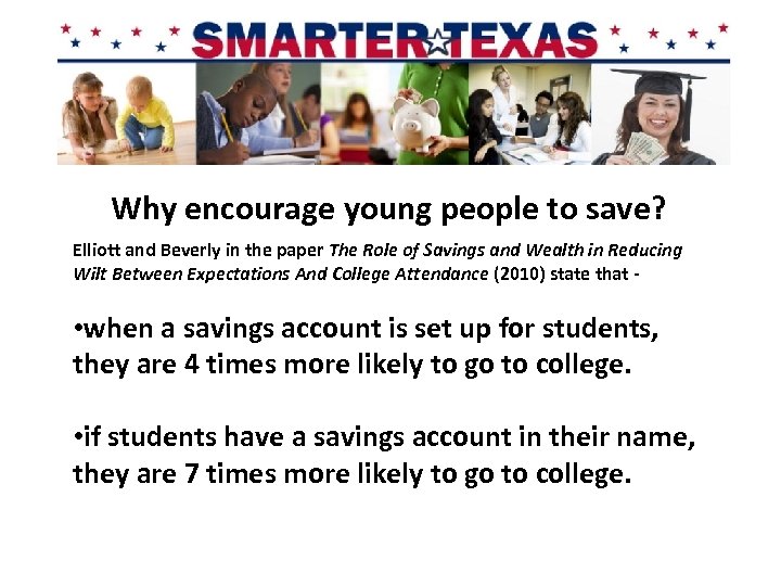 Why encourage young people to save? Elliott and Beverly in the paper The Role