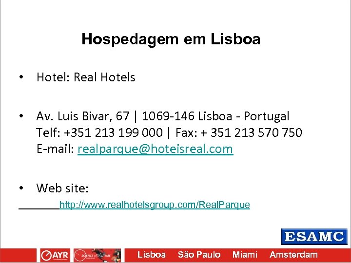 Hospedagem em Lisboa • Hotel: Real Hotels • Av. Luis Bivar, 67 | 1069
