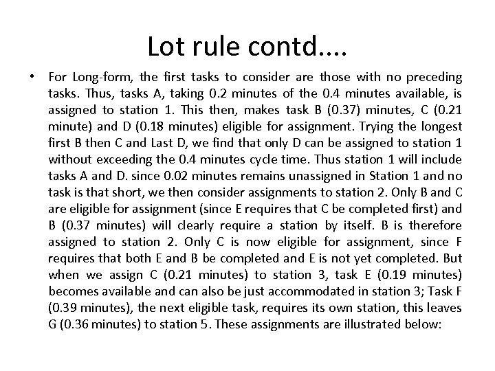Lot rule contd. . • For Long-form, the first tasks to consider are those