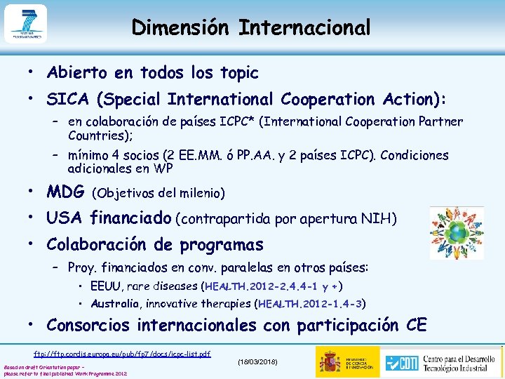 Dimensión Internacional • Abierto en todos los topic • SICA (Special International Cooperation Action):