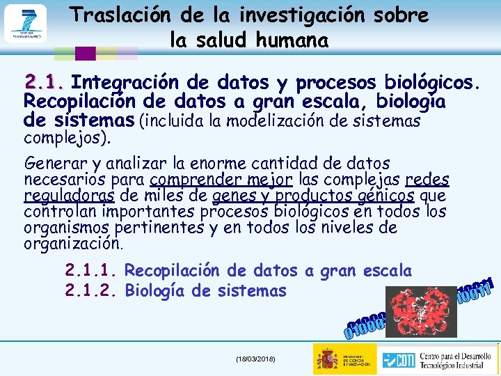 Traslación de la investigación sobre la salud humana 2. 1. Integración de datos y