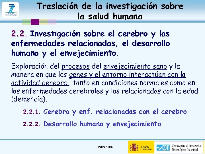 Traslación de la investigación sobre la salud humana 2. 2. Investigación sobre el cerebro