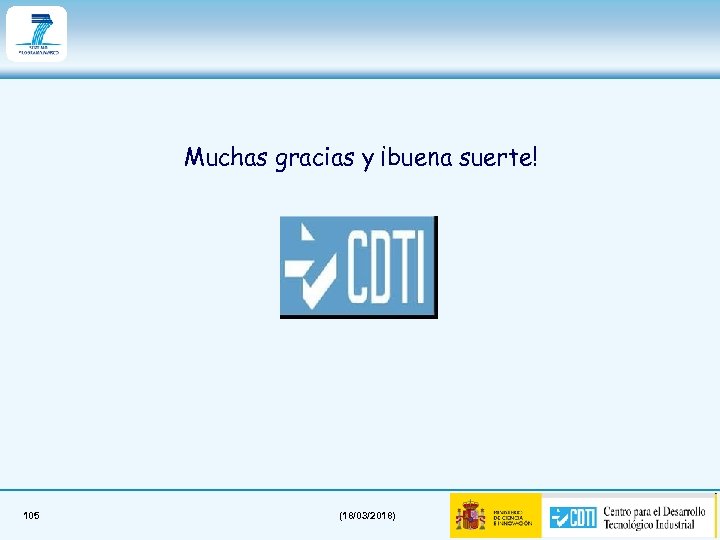 Muchas gracias y ¡buena suerte! 105 (18/03/2018) 