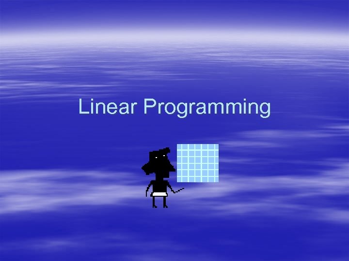 Linear Programming 