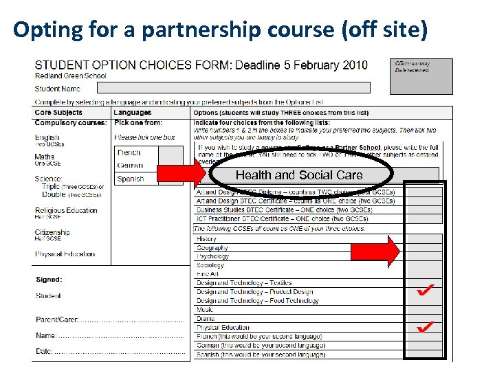 Opting for a partnership course (off site) Health and Social Care 