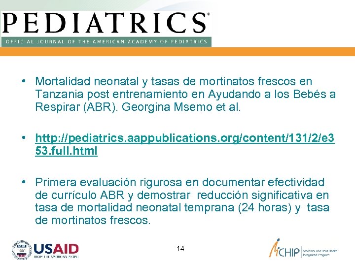  • Mortalidad neonatal y tasas de mortinatos frescos en Tanzania post entrenamiento en