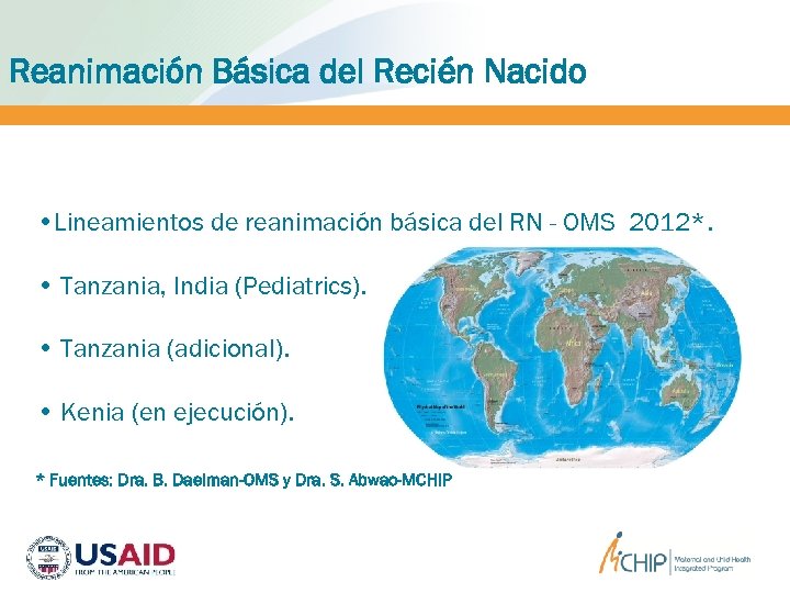 Reanimación Básica del Recién Nacido • Lineamientos de reanimación básica del RN - OMS