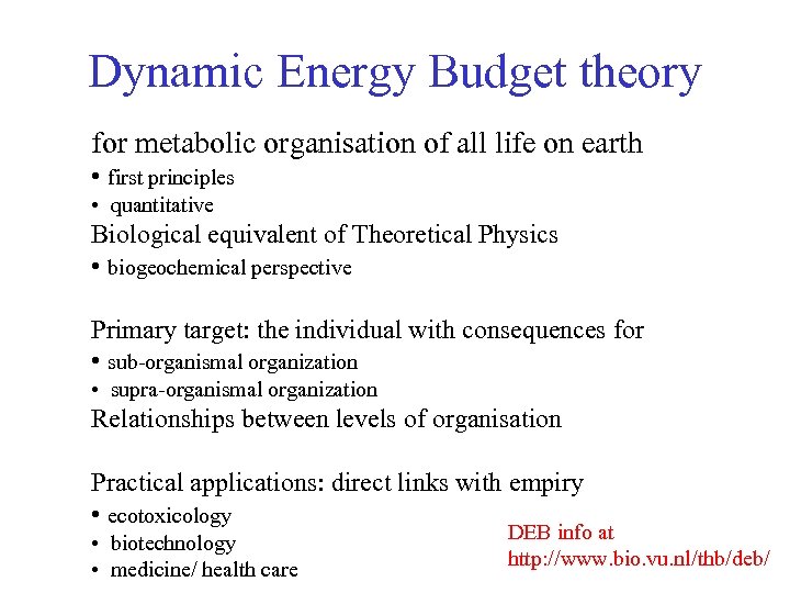 Dynamic Energy Budget theory for metabolic organisation of all life on earth • first