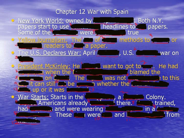  • • • Chapter 12 War with Spain New York World: owned by