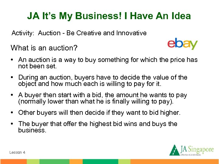 JA It’s My Business! I Have An Idea Activity: Auction - Be Creative and