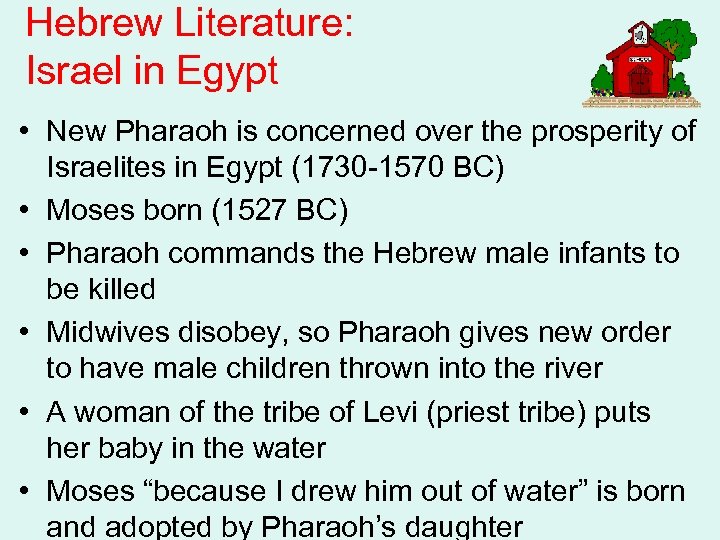 Hebrew Literature: Israel in Egypt • New Pharaoh is concerned over the prosperity of