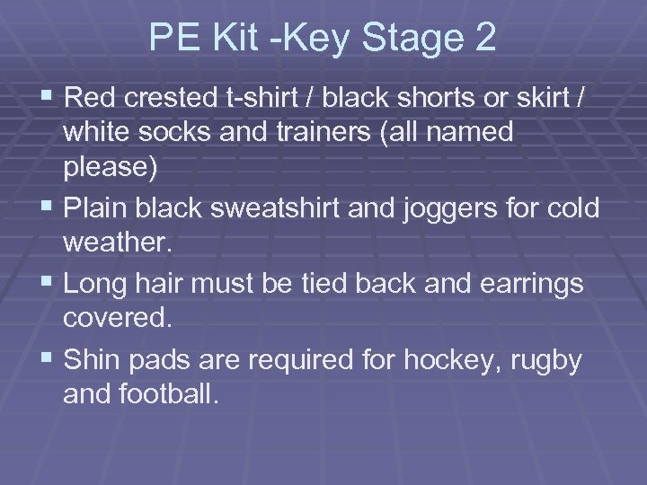 PE Kit -Key Stage 2 § Red crested t-shirt / black shorts or skirt