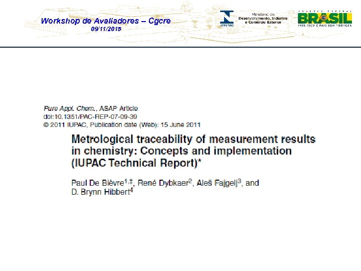 Workshop de Avaliadores – Cgcre 09/11/2015 