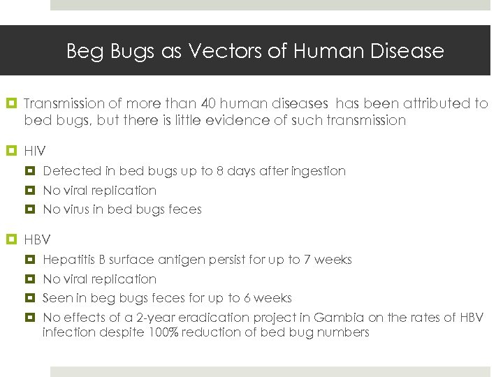 Beg Bugs as Vectors of Human Disease Transmission of more than 40 human diseases