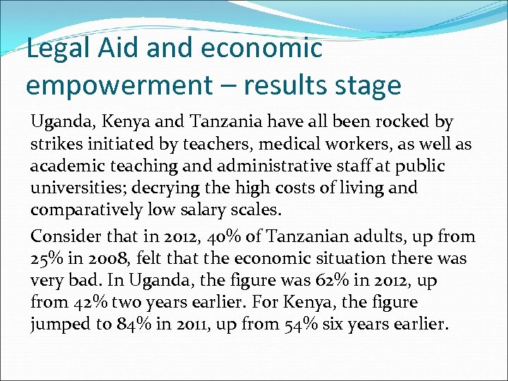 Legal Aid and economic empowerment – results stage Uganda, Kenya and Tanzania have all