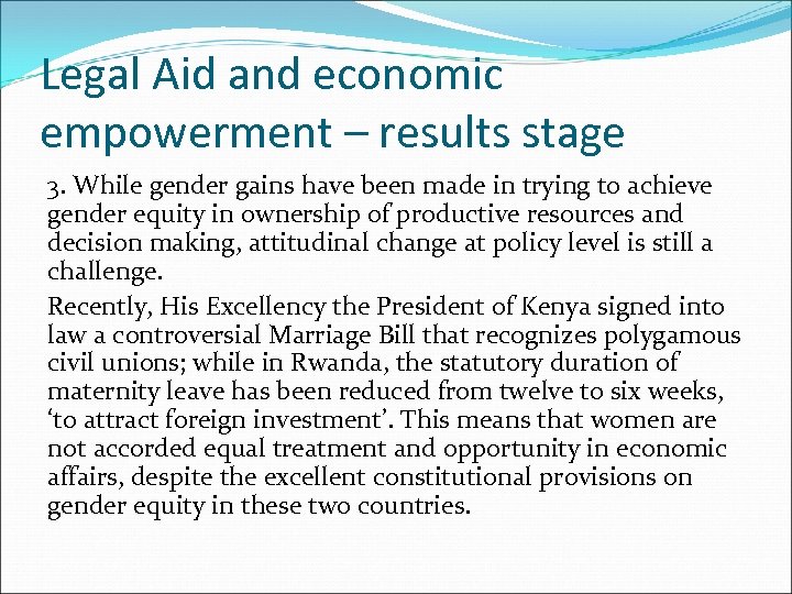 Legal Aid and economic empowerment – results stage 3. While gender gains have been