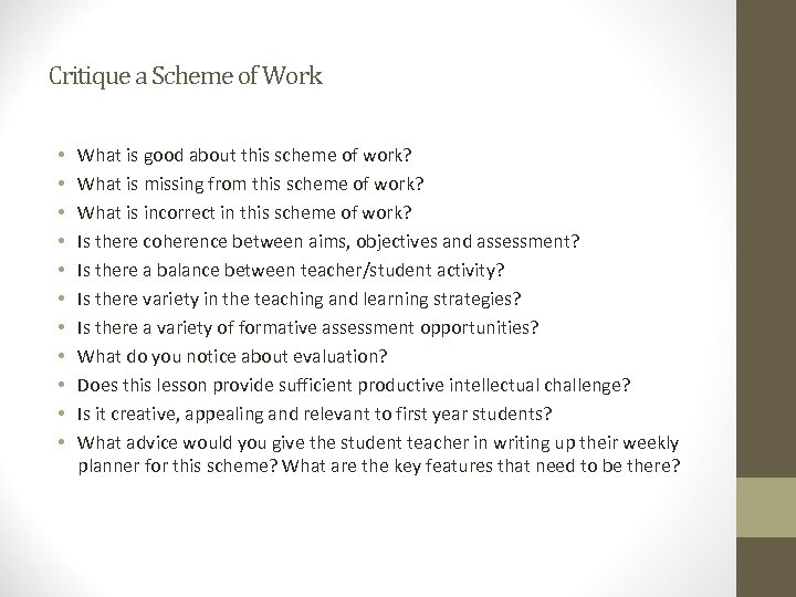 Critique a Scheme of Work • • • What is good about this scheme