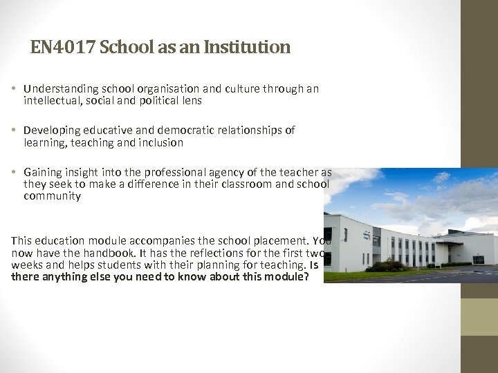 EN 4017 School as an Institution • Understanding school organisation and culture through an