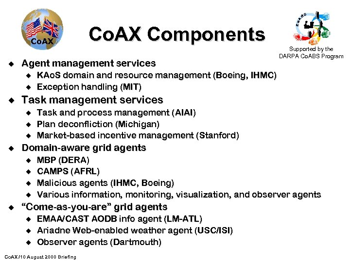Co. AX u Agent management services u u u KAo. S domain and resource