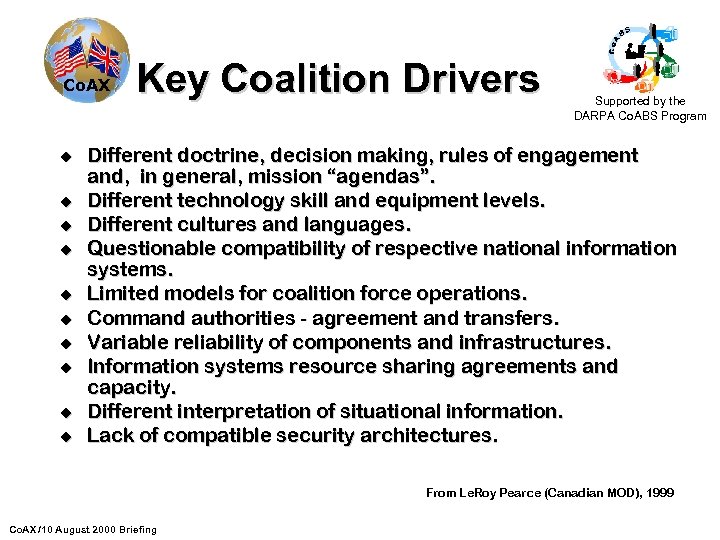 Co. AX u u u u u Key Coalition Drivers Supported by the DARPA