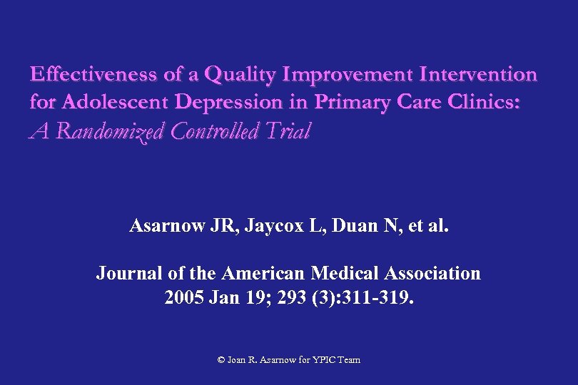 Effectiveness of a Quality Improvement Intervention for Adolescent Depression in Primary Care Clinics: A