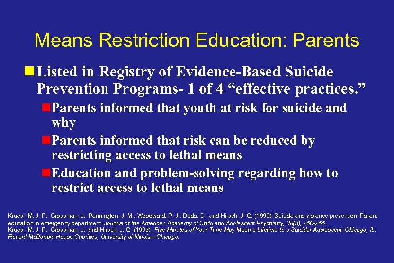 Means Restriction Education: Parents n Listed in Registry of Evidence-Based Suicide Prevention Programs- 1