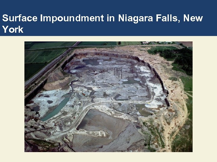 Surface Impoundment in Niagara Falls, New York 