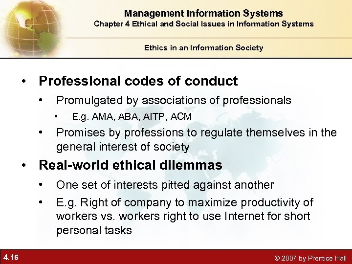 Management Information Systems Chapter 4 Ethical and Social Issues in Information Systems Ethics in