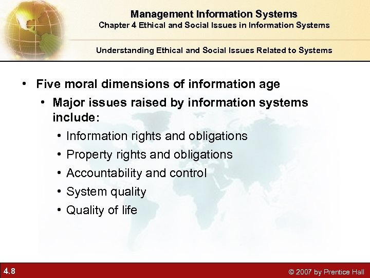 Management Information Systems Chapter 4 Ethical and Social Issues in Information Systems Understanding Ethical