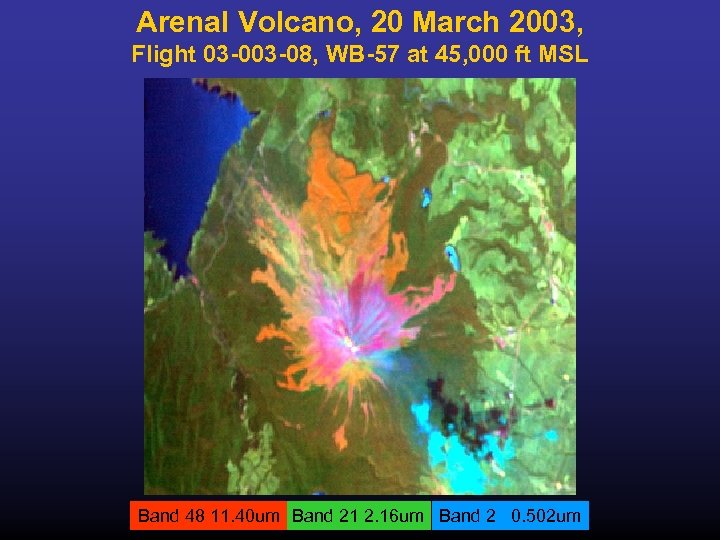 Arenal Volcano, 20 March 2003, Flight 03 -08, WB-57 at 45, 000 ft MSL