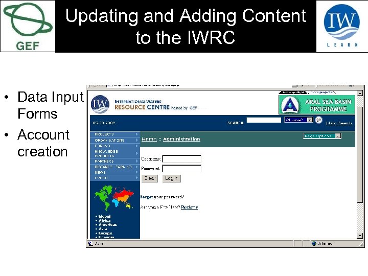 Updating and Adding Content to the IWRC • Data Input Forms • Account creation