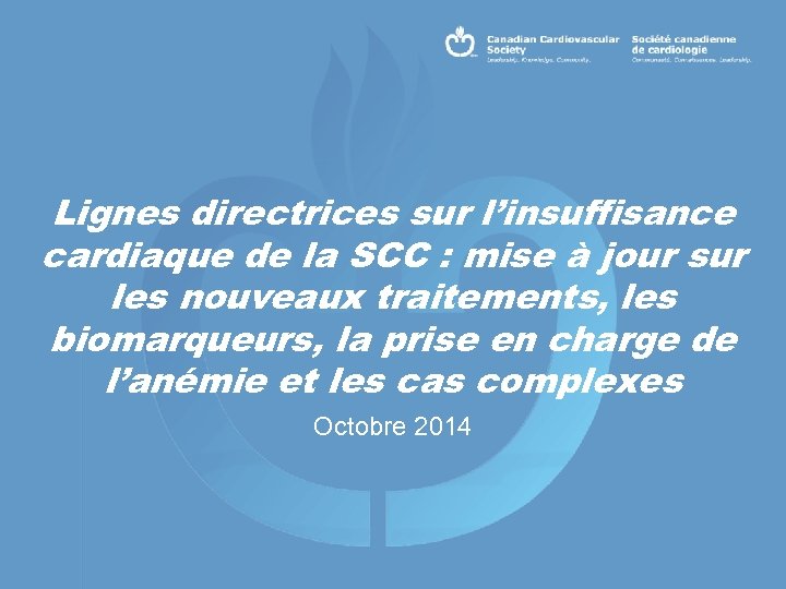 Lignes directrices sur l’insuffisance cardiaque de la SCC : mise à jour sur les