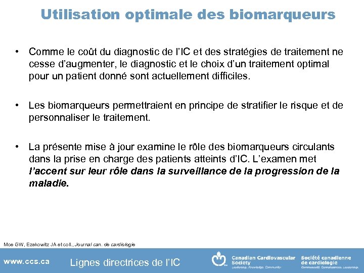 Utilisation optimale des biomarqueurs • Comme le coût du diagnostic de l’IC et des