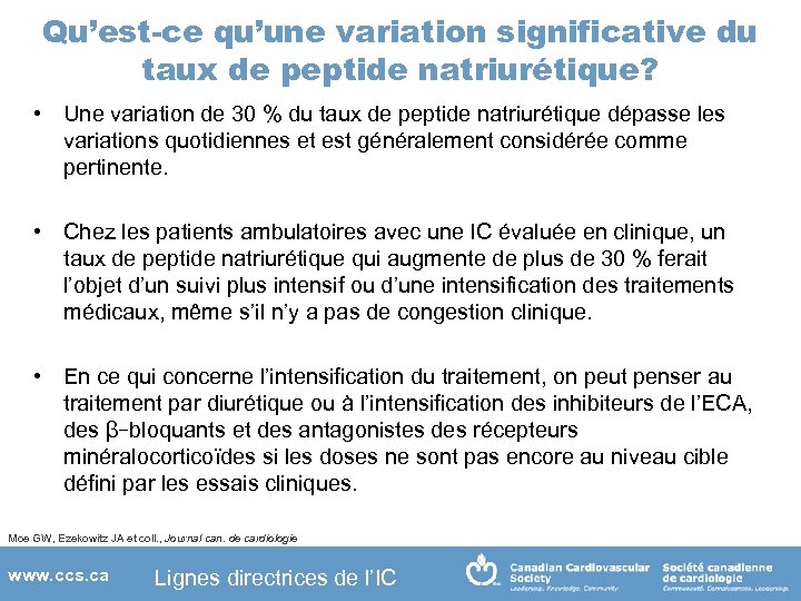 Qu’est-ce qu’une variation significative du taux de peptide natriurétique? • Une variation de 30